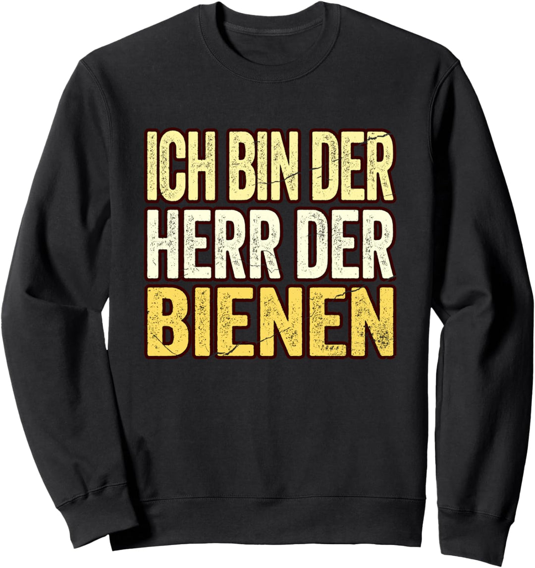 Ich bin der Herr der Bienen Sweatshirt