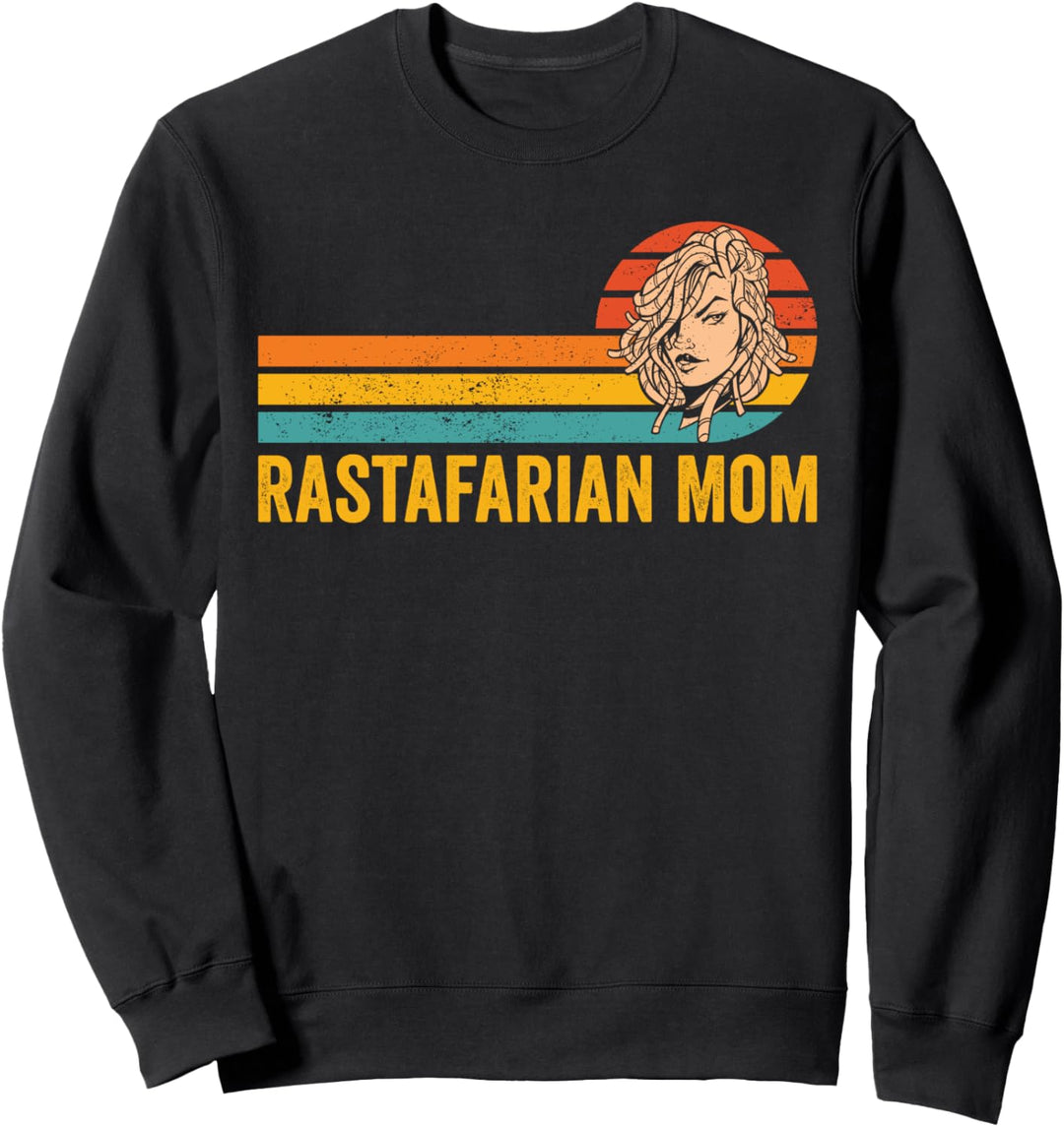 Dreadlock Mom Dreads Rastafari Rasta Rastafarian Mom Sweatshirt