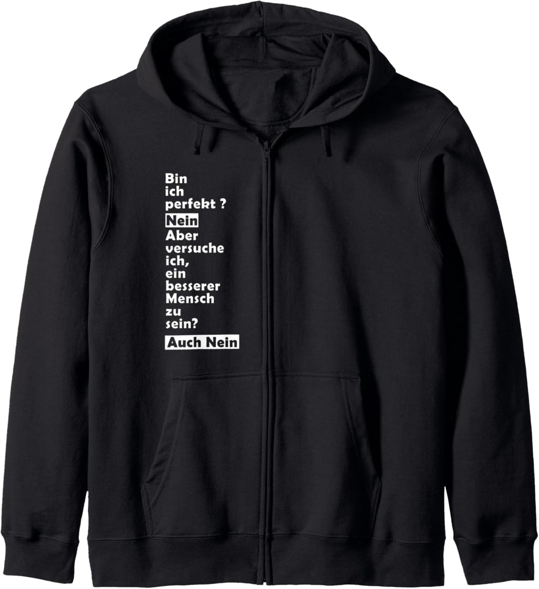 Bin ich perfekt? Funny Kapuzenjacke