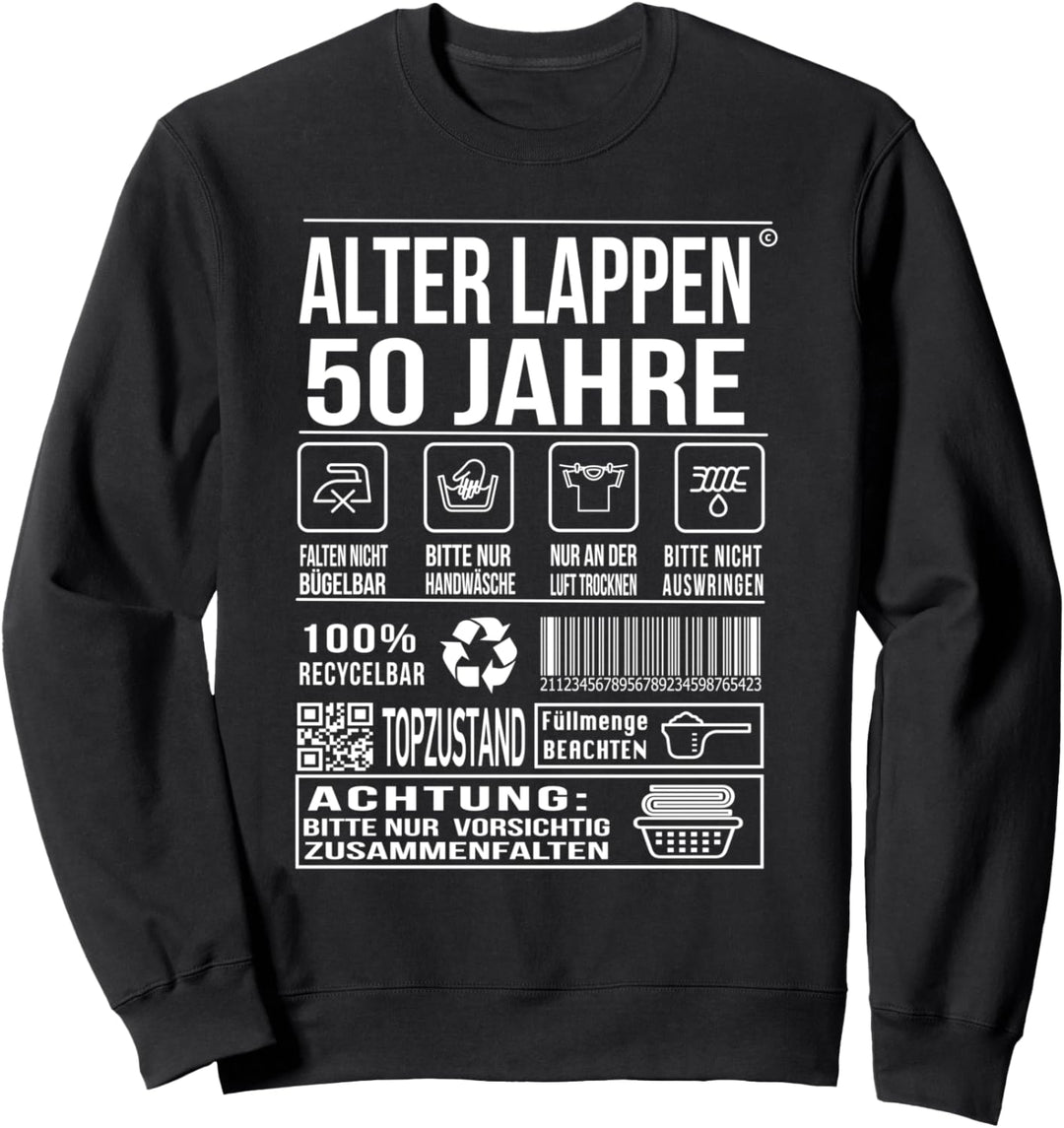 50. Geburtstag 50 Jahre Alter Lappen Herren Lustiger Spruch Sweatshirt