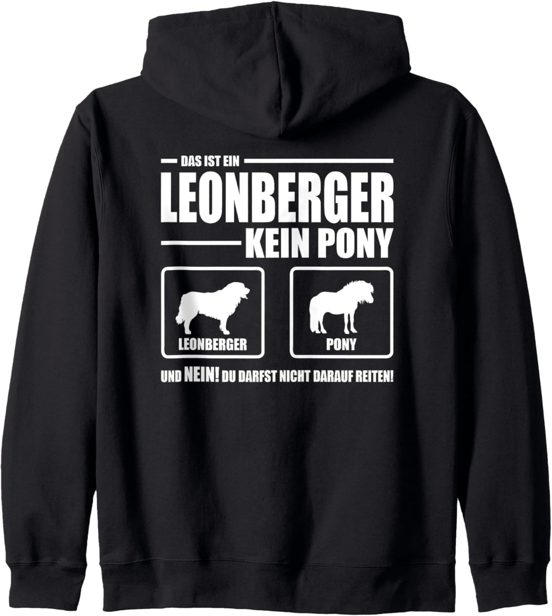 Leonberger Kein Pony Hund lustiger Hunde Spruch Hunde Kapuzenjacke