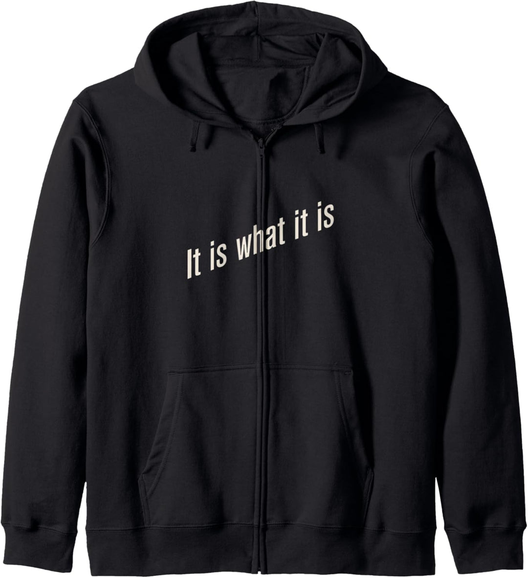 It is what it is Kapuzenjacke