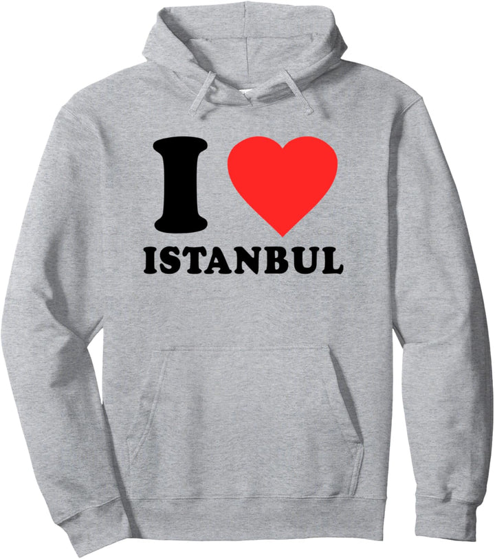 I Love Istanbul Turkey Pullover Hoodie
