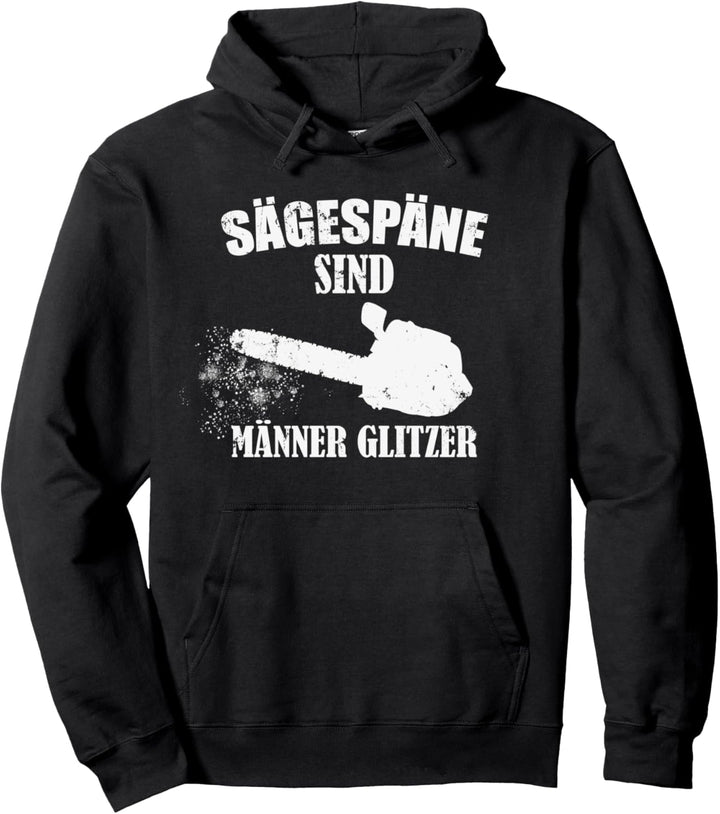 Kettensäge T-Shirt Sägespäne sind Männerglitzer Pullover Hoodie
