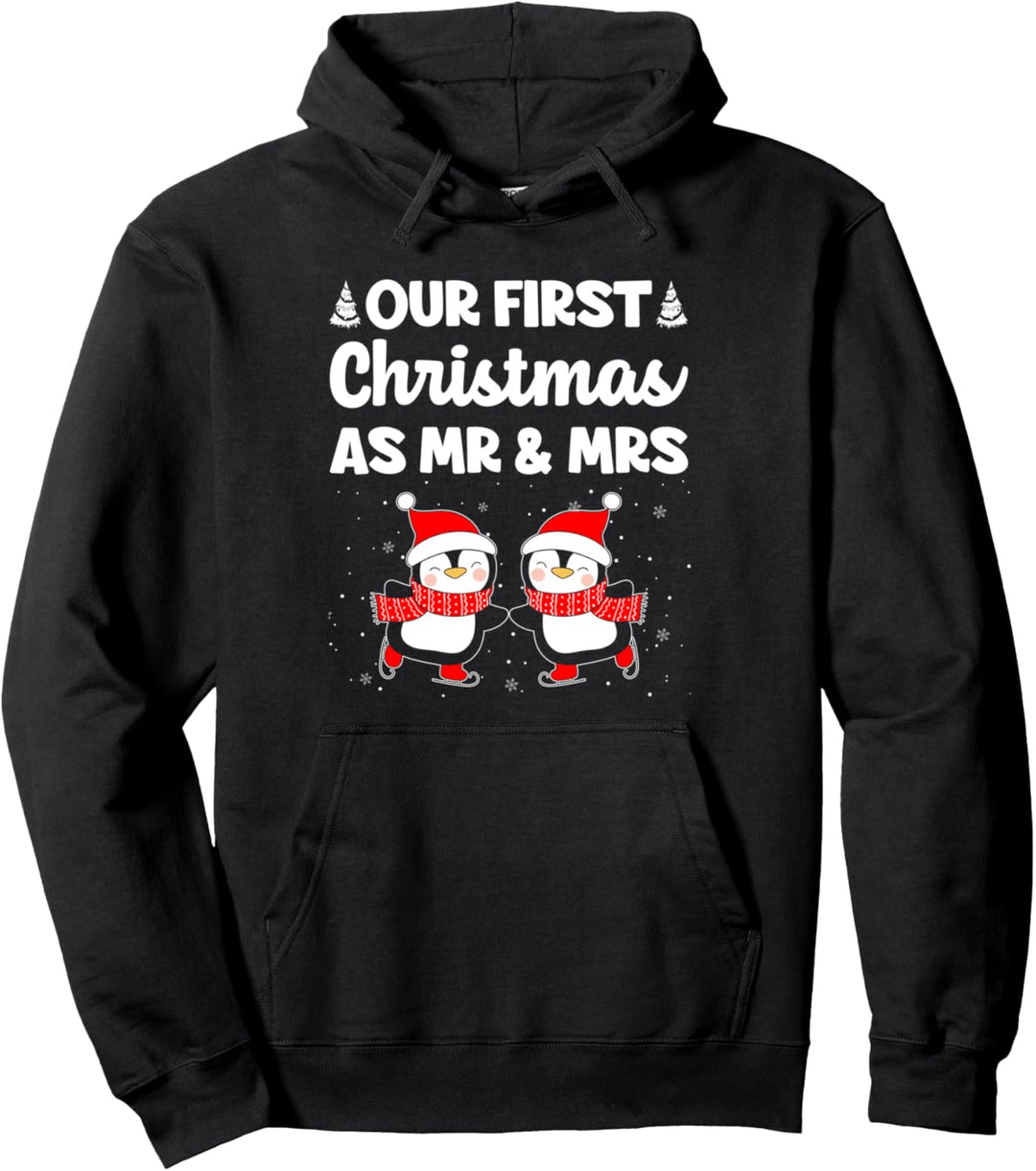 Our First Christmas As Mr and Mrs Pinguin Xmas Wedding Lover Pullover Hoodie