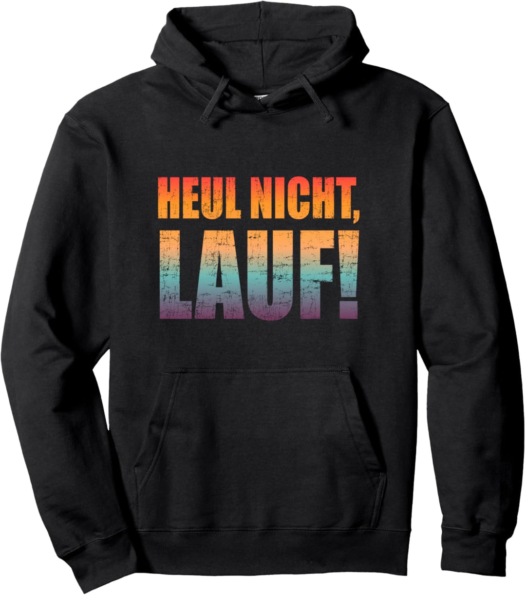 Für Läufer: Heul nicht - Lauf! (Vintage Edition) Pullover Hoodie