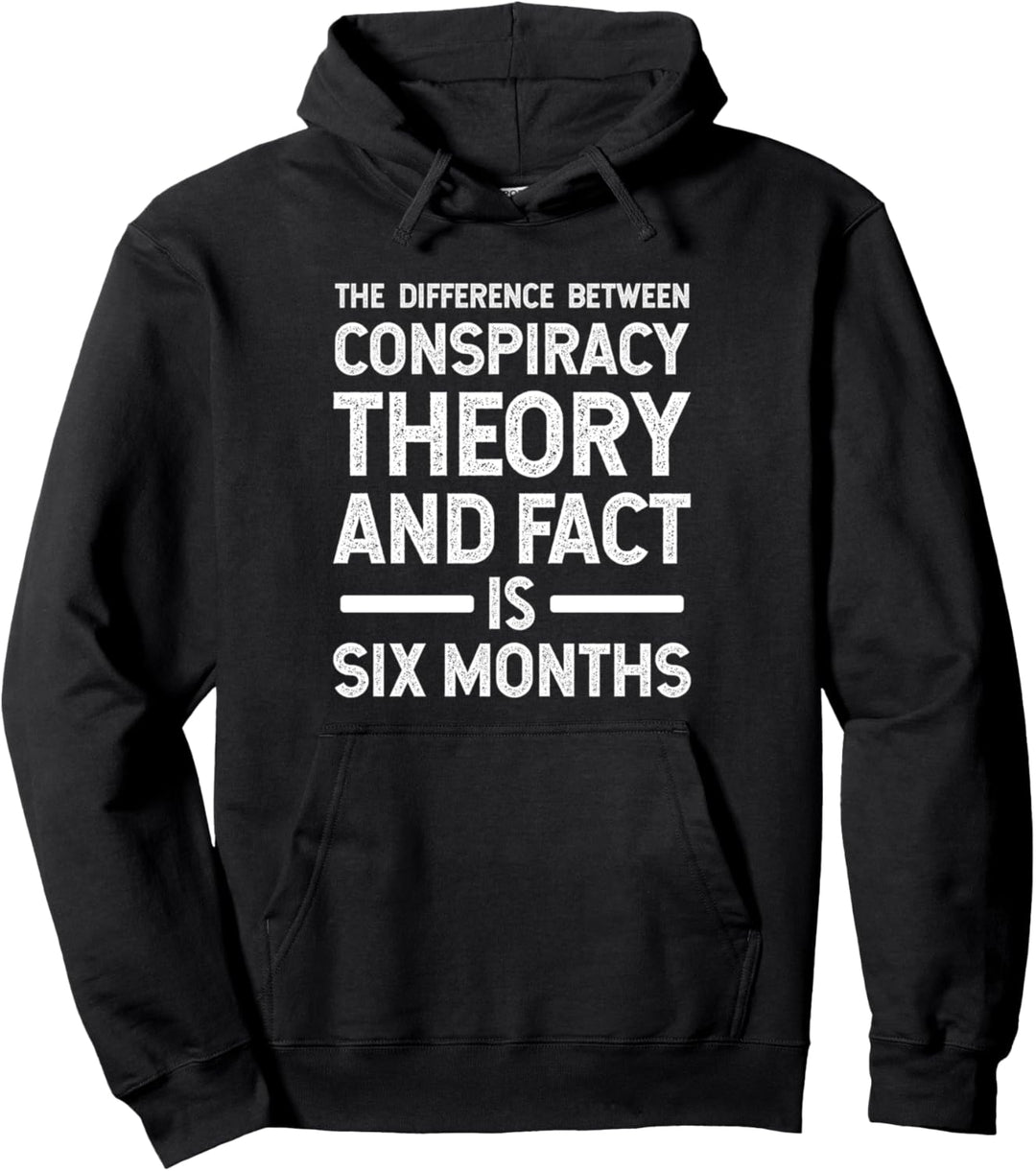 Der Unterschied zwischen Verschwörungstheorie und Fakt Pullover Hoodie