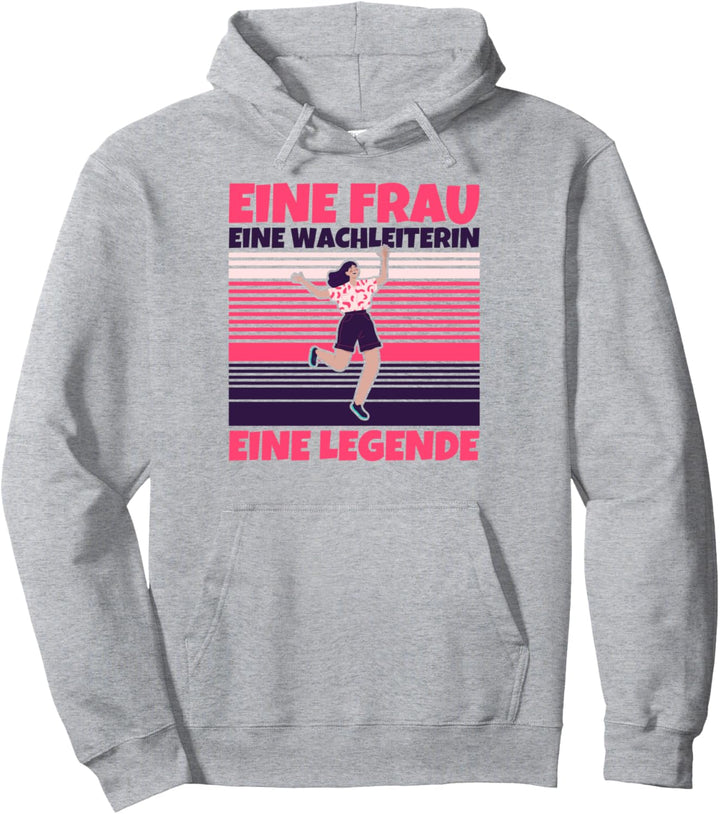 Wachleiterin lustig - Eine Frau, eine Wachleiterin, eine Leg Pullover Hoodie