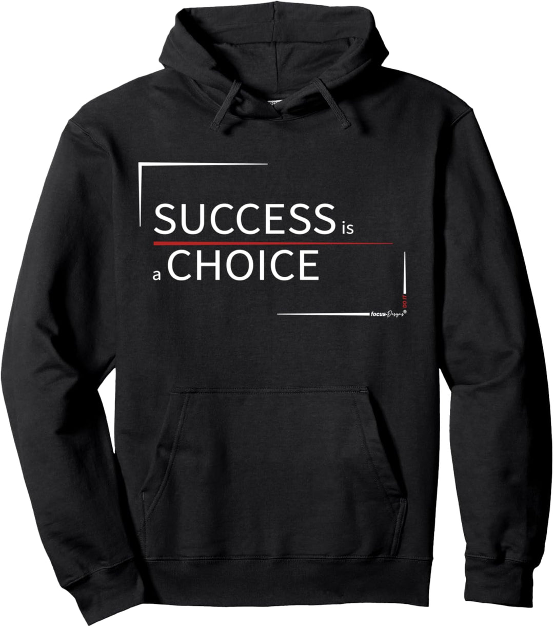 Success is a Choice Pullover Hoodie