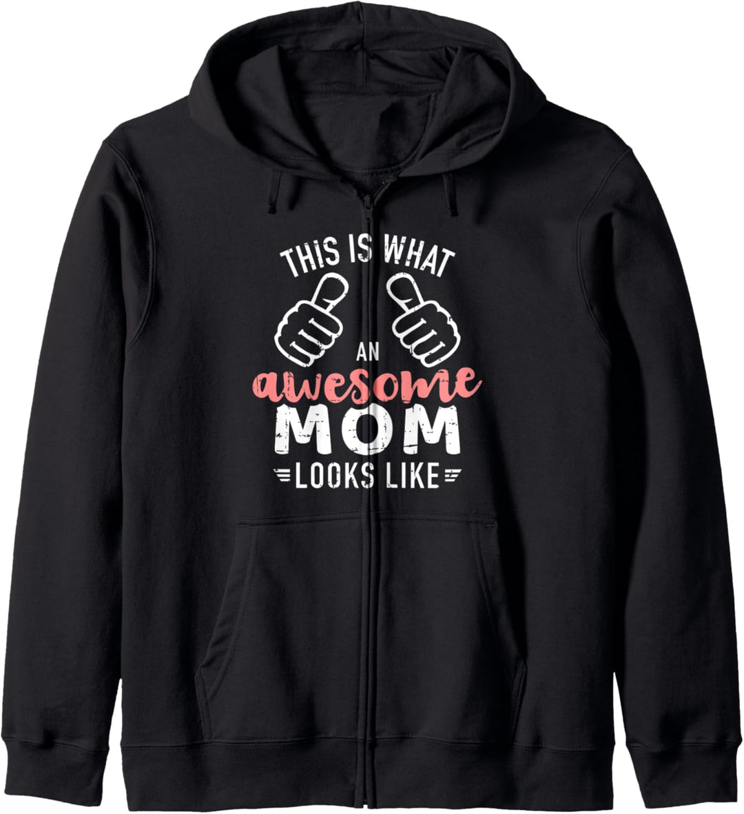 So sieht eine tolle Mama aus Muttertag Kapuzenjacke