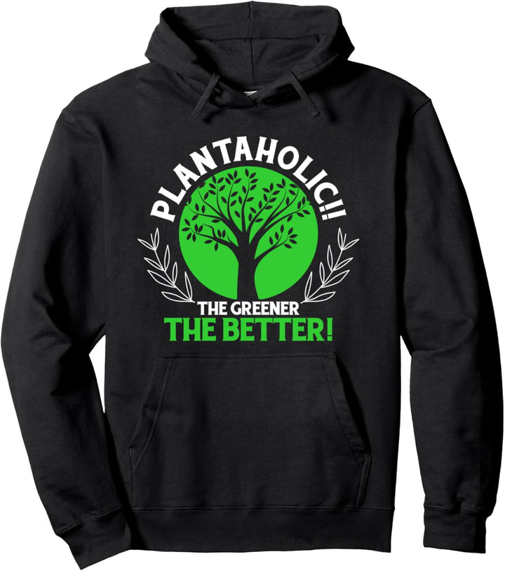 Lustig Plantaholic Pflanze Gartenarbeit Liebe Gärtner Pullover Hoodie