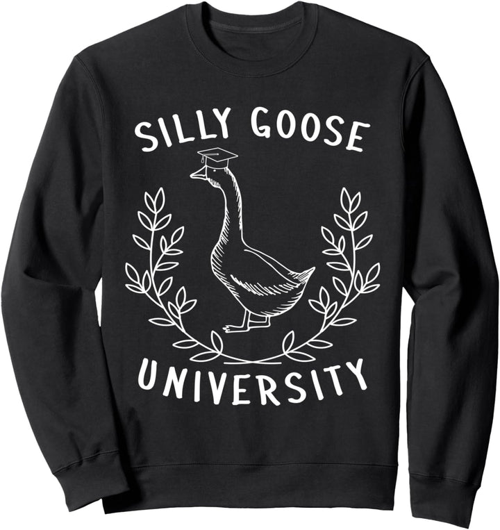 Lustiges Studenten-Meme der Silly Goose University Sweatshirt