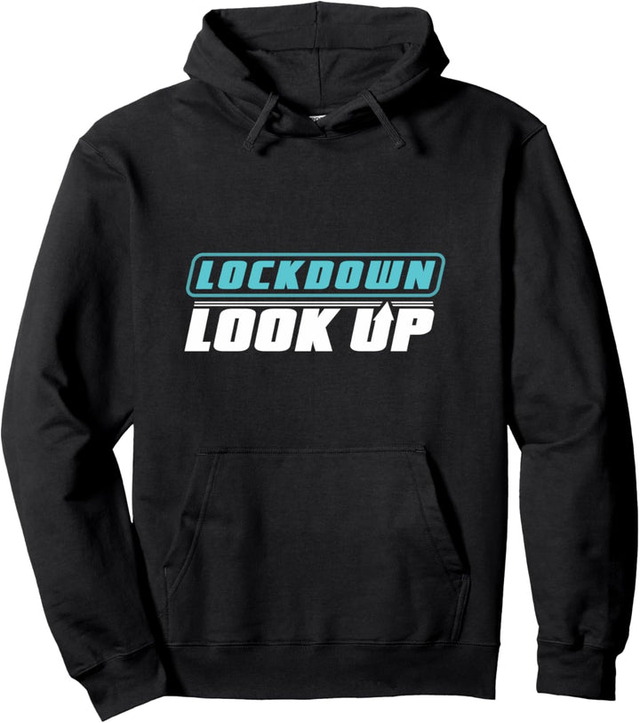 LOCKDOWN LOOK UP Pullover Hoodie
