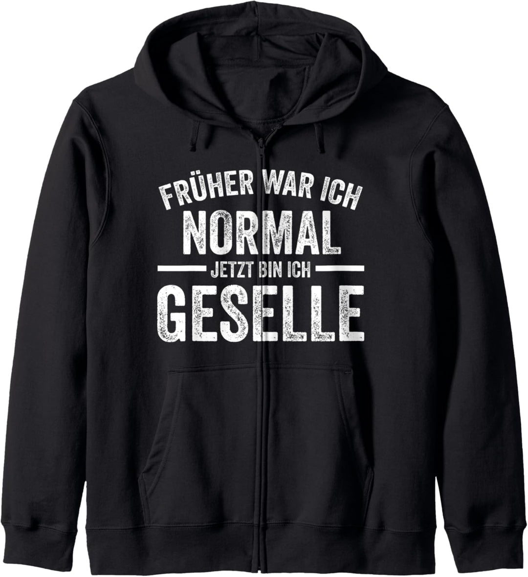 Geselle Metallbauer Strassenbauer Stuckateur Lustige Sprüche Kapuzenjacke