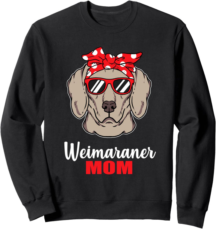 Lustiges Hunde Mama Geschenk Frauchen Weimaraner Hund Sweatshirt