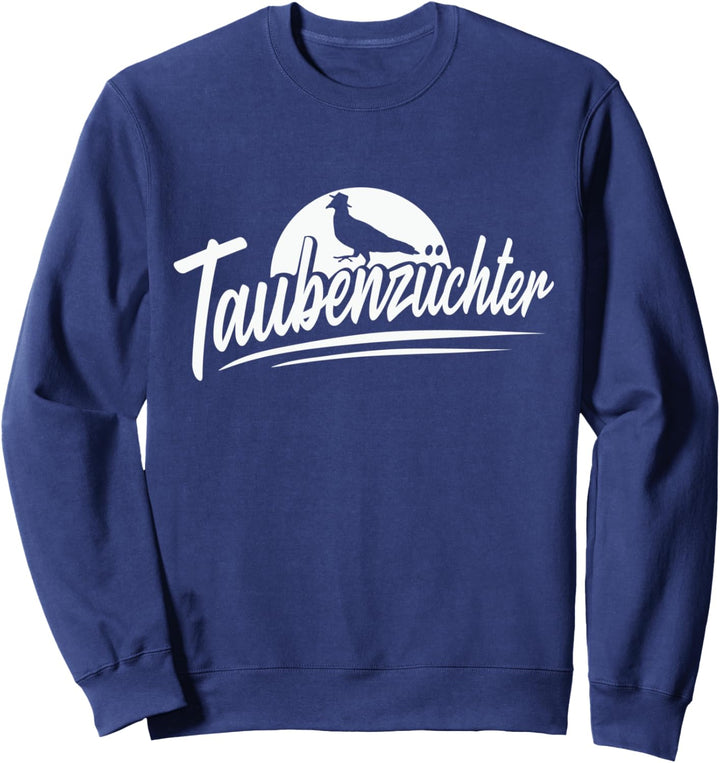 Taubenflüsterer Taubenzüchter Zubehör Sweatshirt