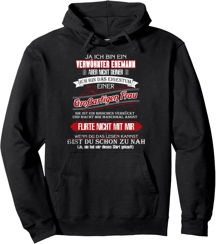 Verwöhnter Ehemann Eigentum einer grossartigen Frau Pullover Hoodie