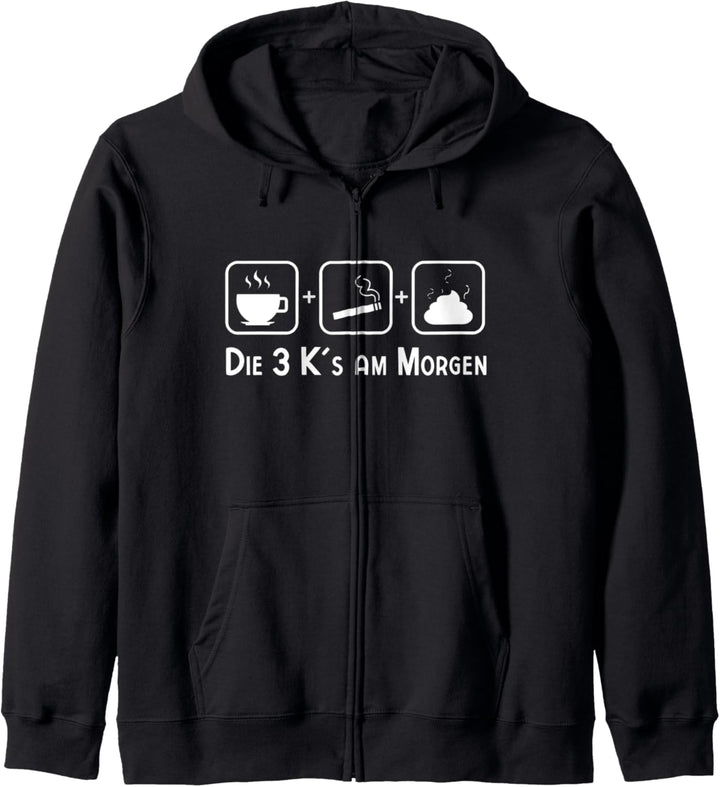 Kaffee, Kippe, Kacken für Raucher Kapuzenjacke