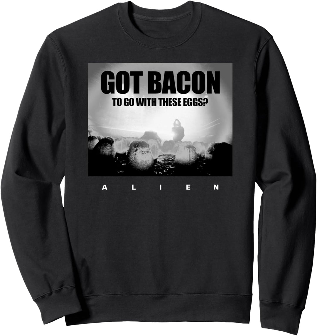 Alien Got Bacon to Go With These Eggs Meme Sweatshirt