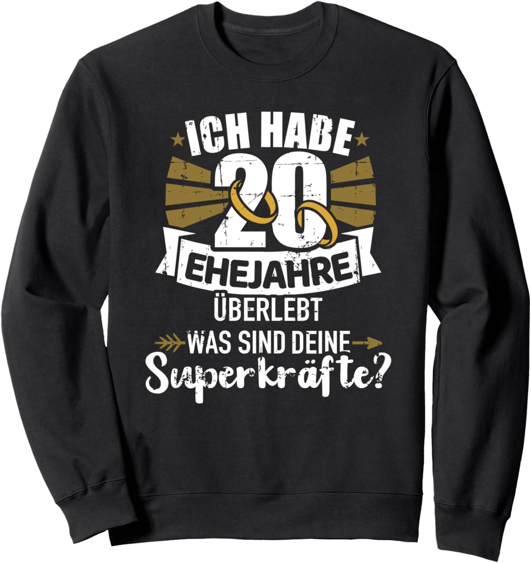 20. Hochzeitstag 20 Ehejahre Superkräfte Sweatshirt