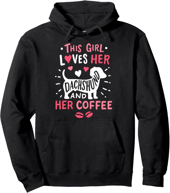 Dachshund Hundebesitzer Kaffeetrinker Kaffee Pullover Hoodie