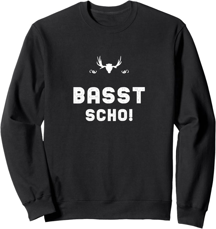 Basst Scho Spruch Lustig Kostüm Tracht Fun Sweatshirt