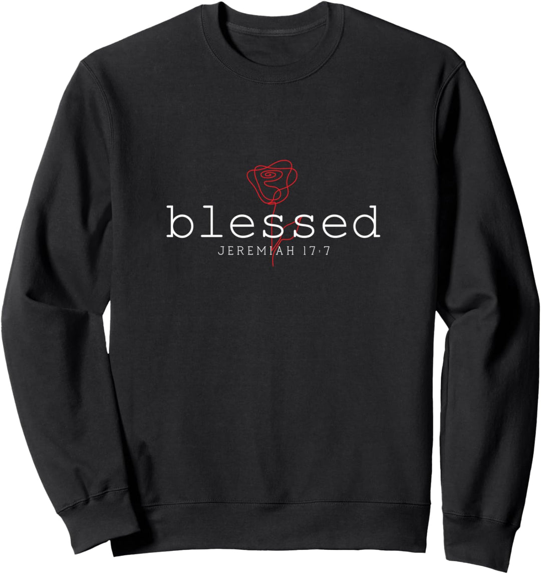 Blessed Rote Rose Jeremia 17 Sweatshirt