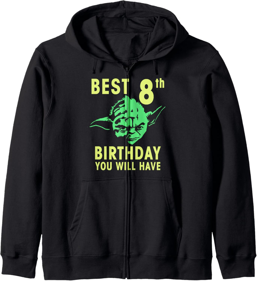 Star Wars Yoda Best 8th Birthday You Will Have Stencil Kapuzenjacke