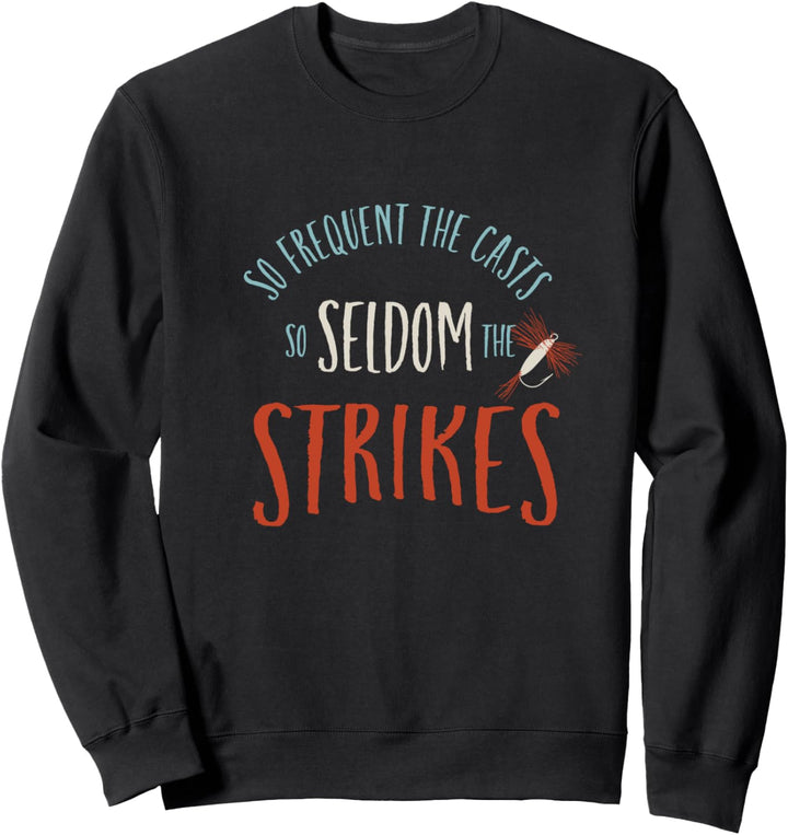 Fliegenfischer-Spruch, Angeln Design Sweatshirt
