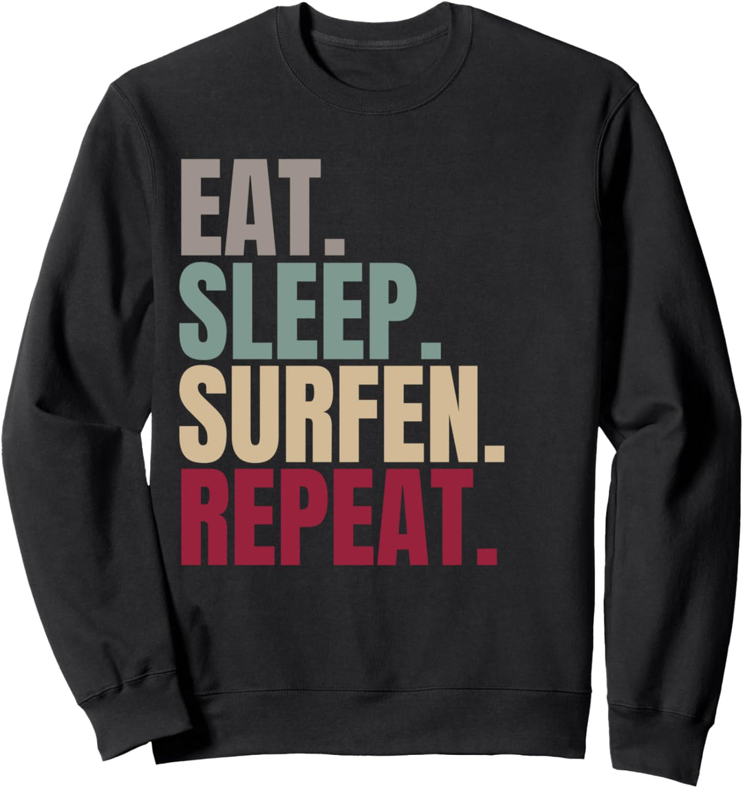 Eat Sleep Surfen Repeat Sweatshirt