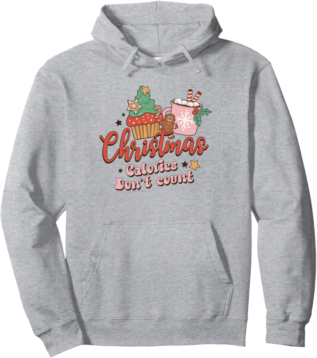 Christmas Calories Don't Count Retro Pink Weihnachten Urlaub Pullover Hoodie