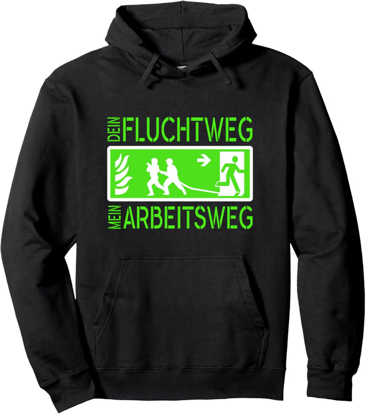 Dein Fluchtweg mein Arbeitsweg Feuerwehr 112 Brust &amp; Rücken Pullover Hoodie