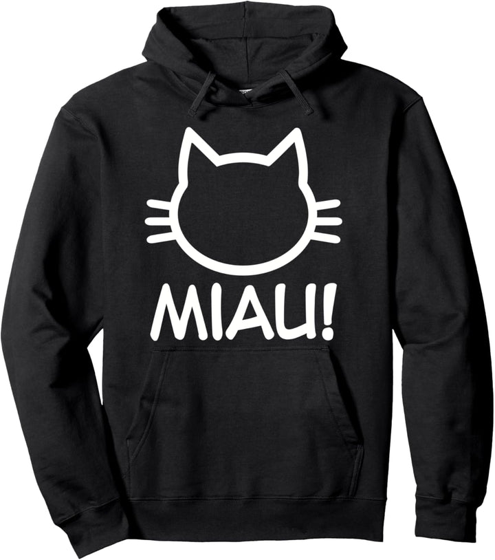 Katze Miau Pullover Hoodie