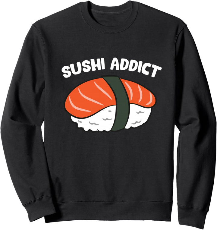Sushi Süchtig Kawaii Japanisches Sushi Sweatshirt