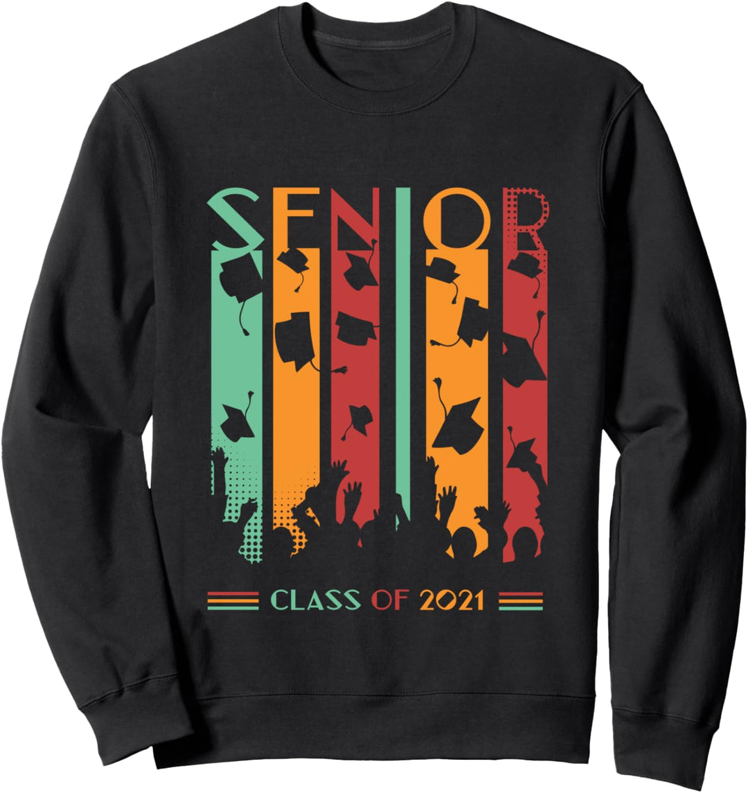Class of 2021 Senior 2021 High School Schulabschluss Party Sweatshirt
