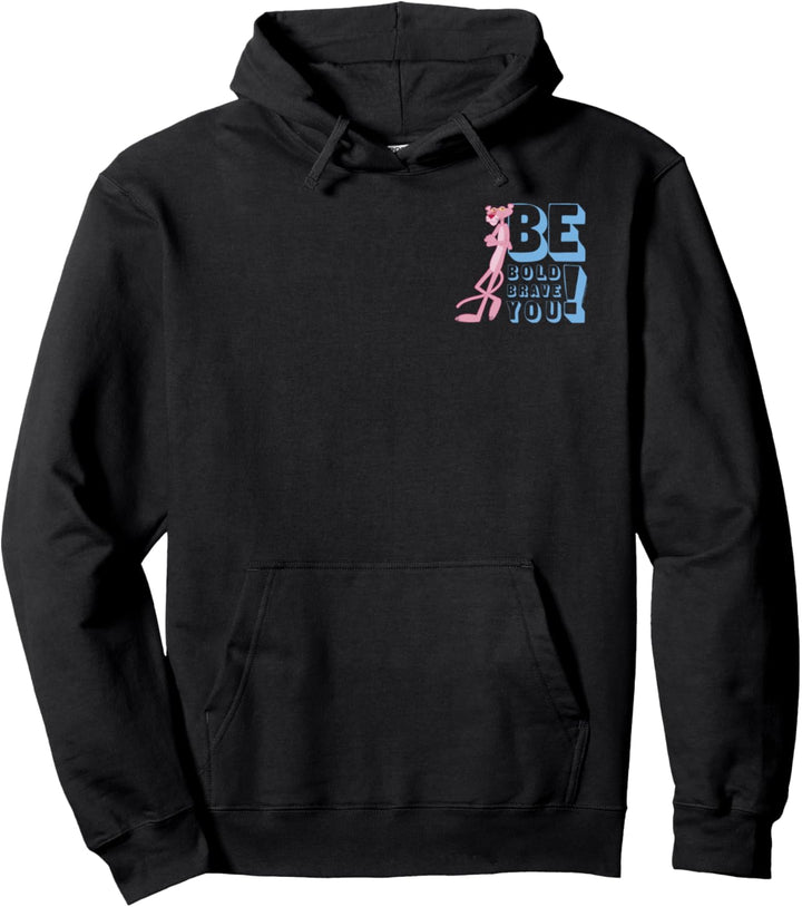 The Pink Panther Be Bold Brave You Left Chest Pullover Hoodie