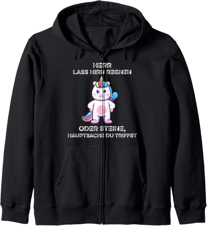 Herr Lass Hirn Regnen Oder Steine Genervt Einhorn Spruch Kapuzenjacke