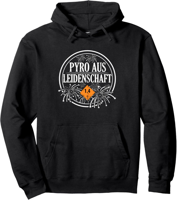 Pyro aus Leidenschaft Silvester Feuerwerk Pullover Hoodie