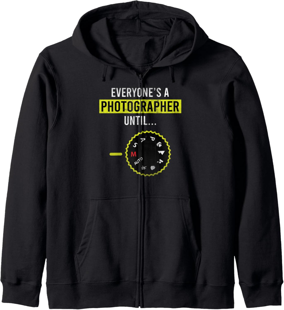 Everyone Is A Photographer Until... Kapuzenjacke