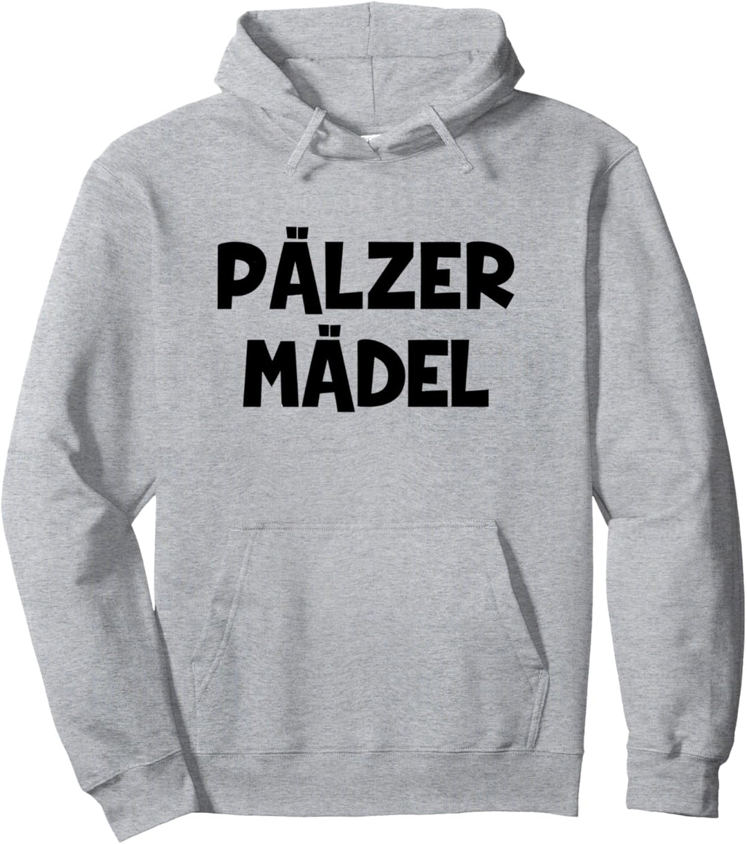 Pälzer Mädel Pfälzer Mundart Pfalz Pullover Hoodie