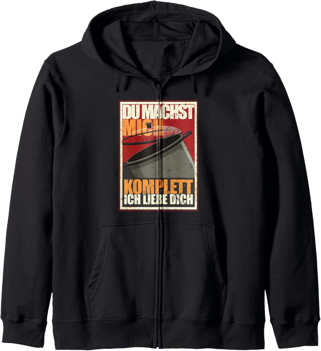 Du Machst Mich Komplett Ich Liebe Dich Kapuzenjacke