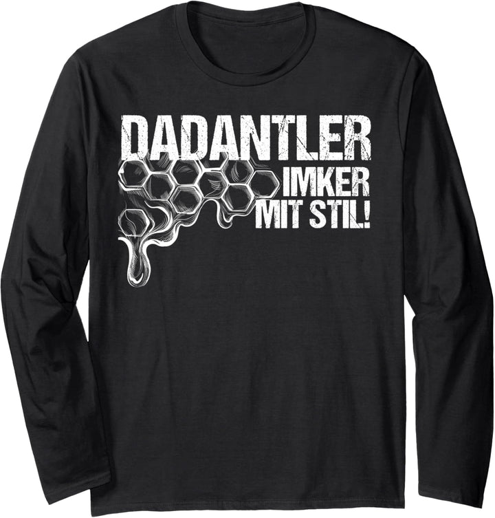 Dadantler Imker mit Stil Damen Herren Dadant Bienen Imker Langarmshirt