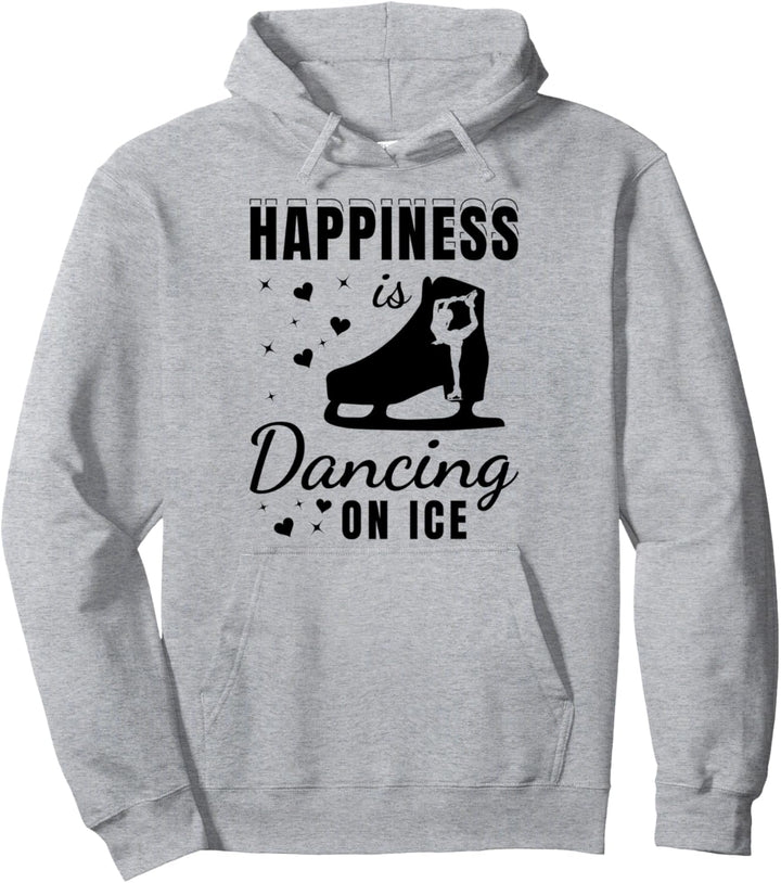 Schlittschuhlaufen Glück ist Tanzen auf dem Eis Eiskunstlauf Pullover Hoodie