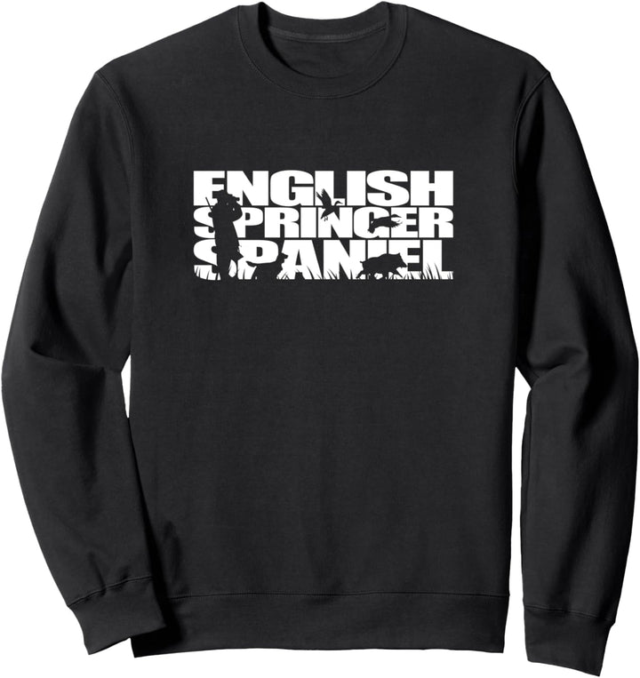 English Springer Spaniel Hunde Jagdhund Jäger Jagdhunde Sweatshirt