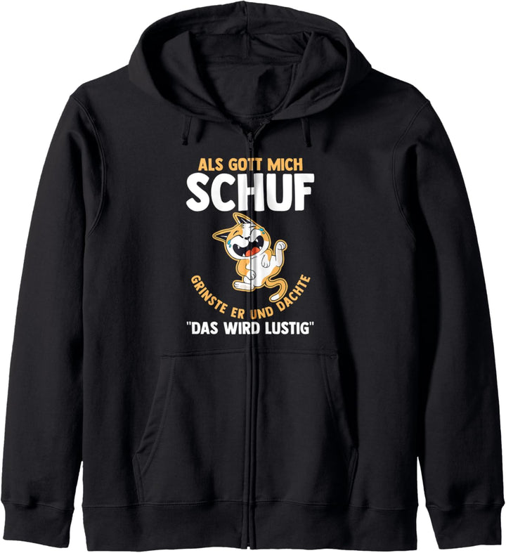 Als Gott Mich Schuf Grinste Er Katze Kapuzenjacke
