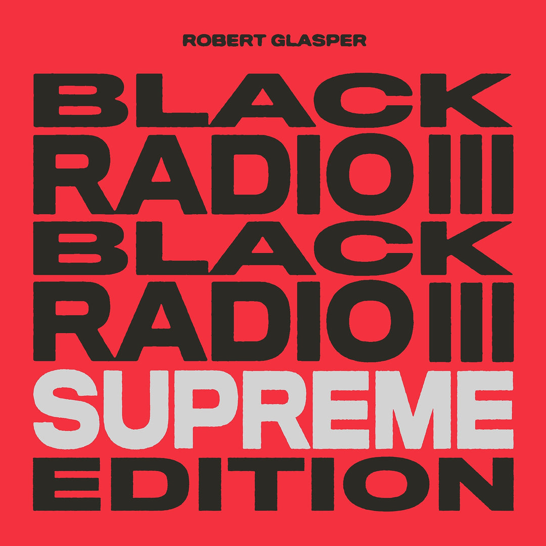 Black Radio III (Supreme Edition), Vinyl