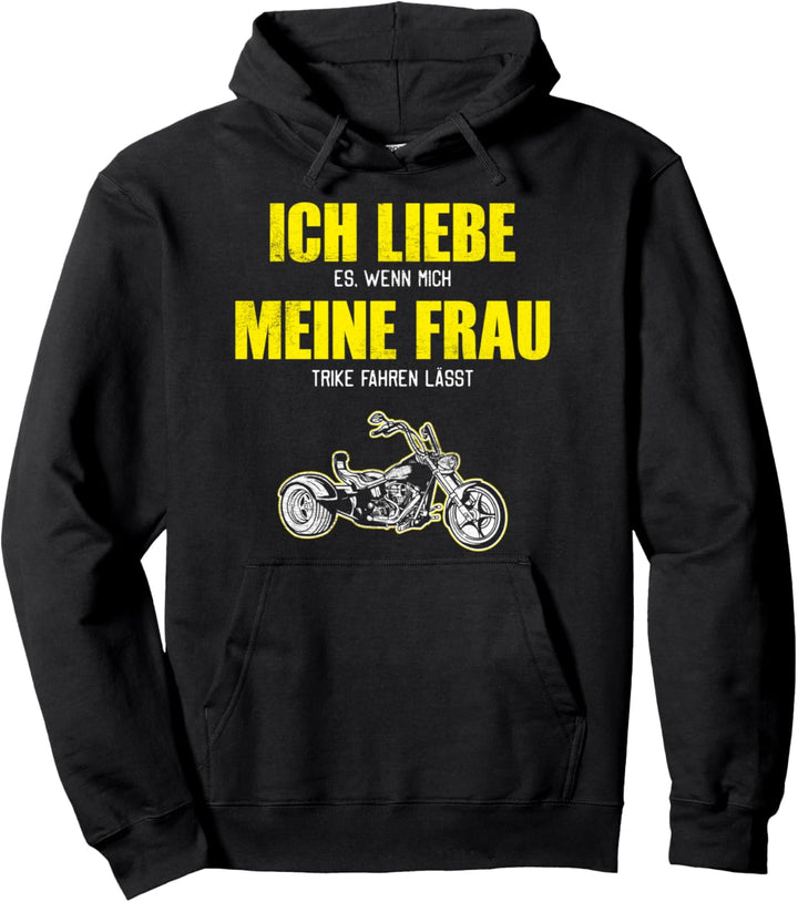 Trike Motorrad Spruch Lustig Triker Geschenk Dreirad Trike Pullover Hoodie