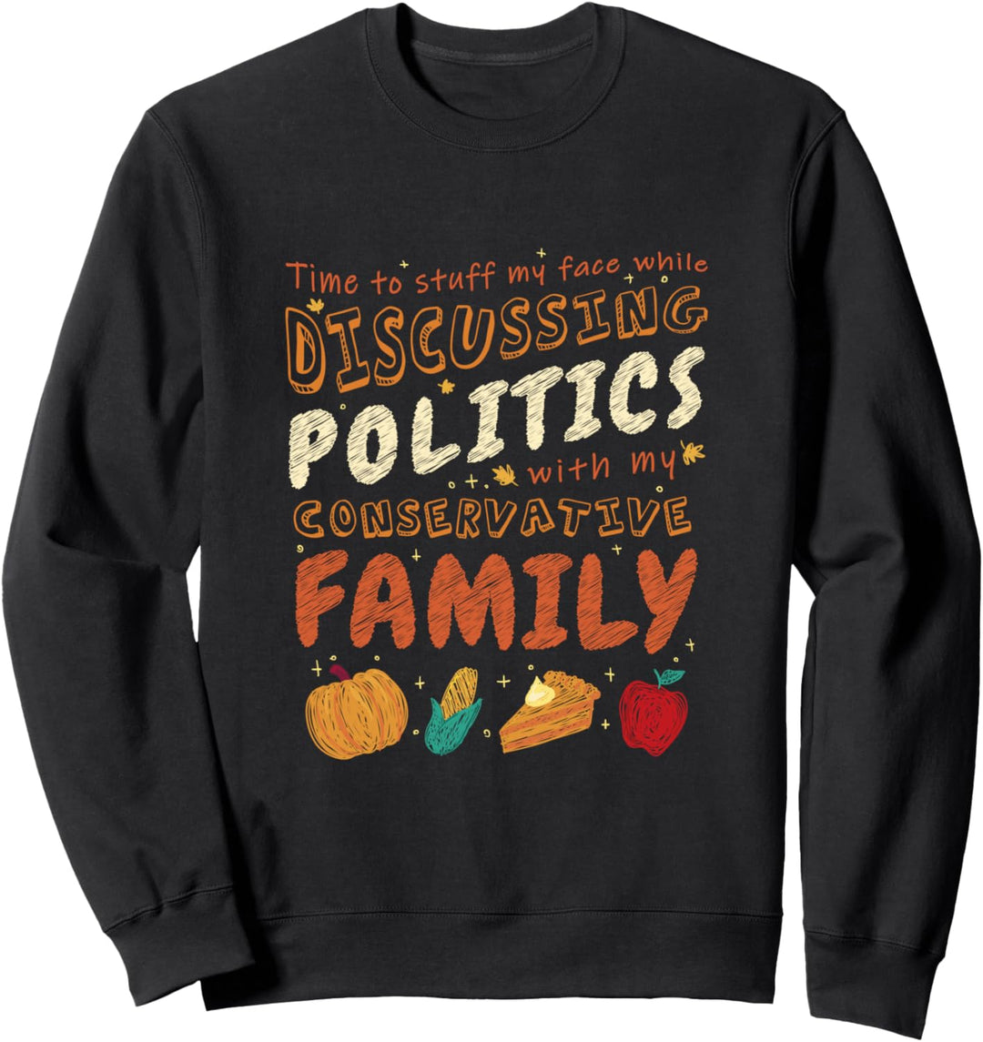 Lustiges sarkastisches Anti Thanksgiving Zitat Familienessen Sweatshirt