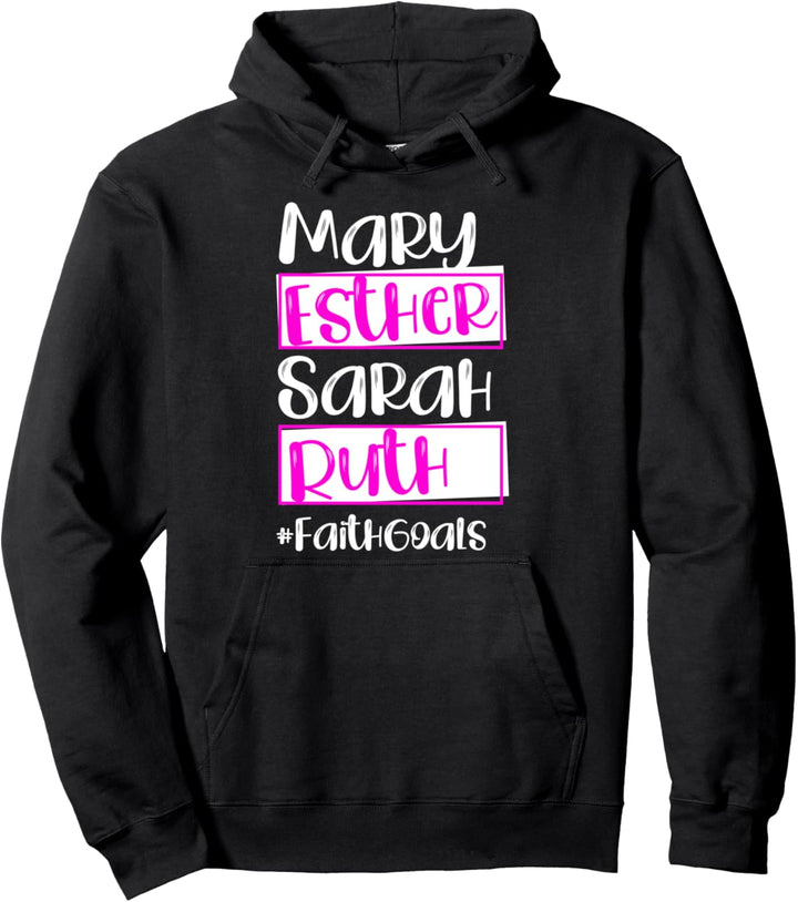 Christliche Frauen Bibel Mary Esther Sarah Ruth Ziele Pullover Hoodie