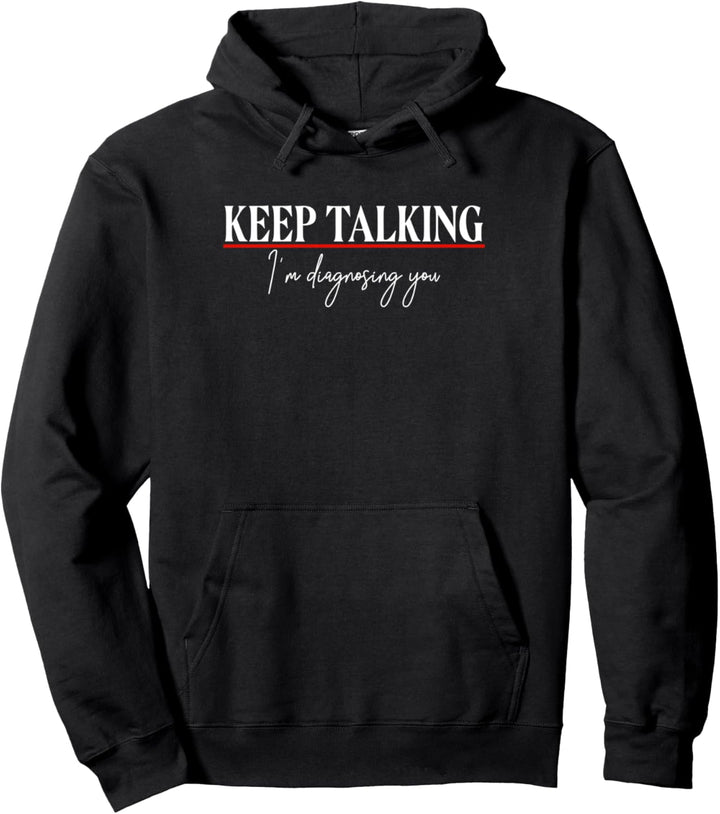 Psychologie Psychologe Diagnose Pullover Hoodie